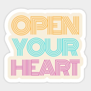 Open Your Heart Sticker